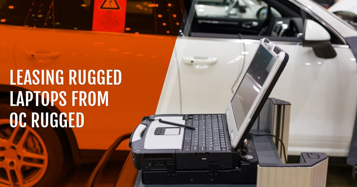 Leasing rugged laptops from Ocrugged